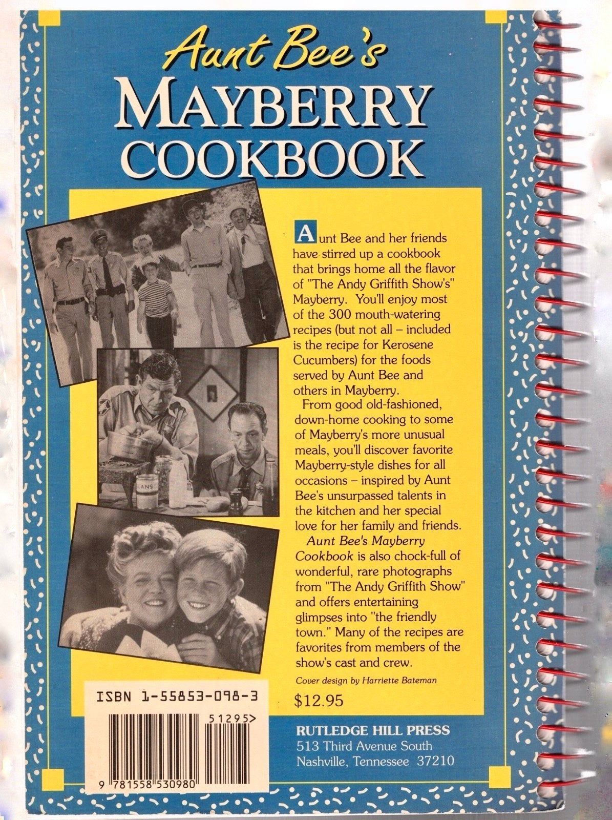 AUNT BEE’S MAYBERRY COOKBOOK ~ Ken Beck and Jim Clark ~ 1991 PB