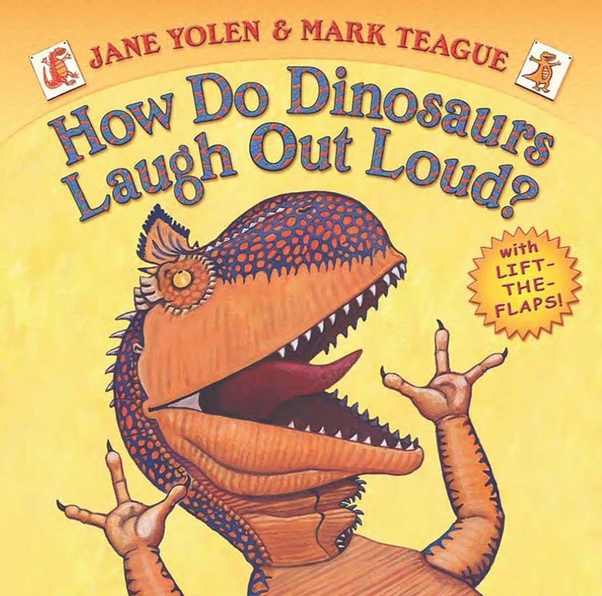How Do Dinosaurs Laugh Out Loud? – Yolen, Jane|Teague, Mark – Very Good – Se…