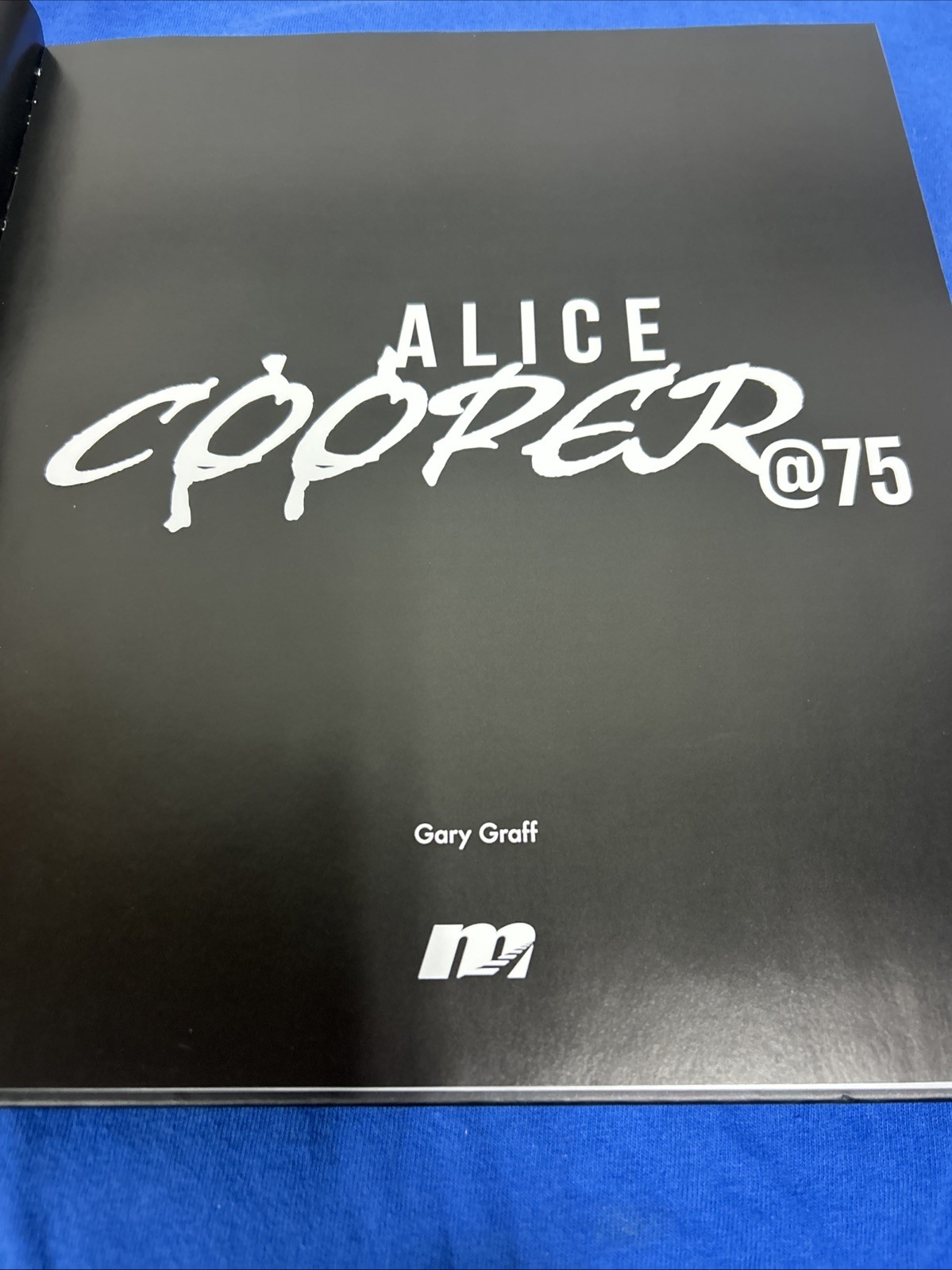NEW Alice Cooper at 75 by Gary Graff Hardcover 208 Pages
