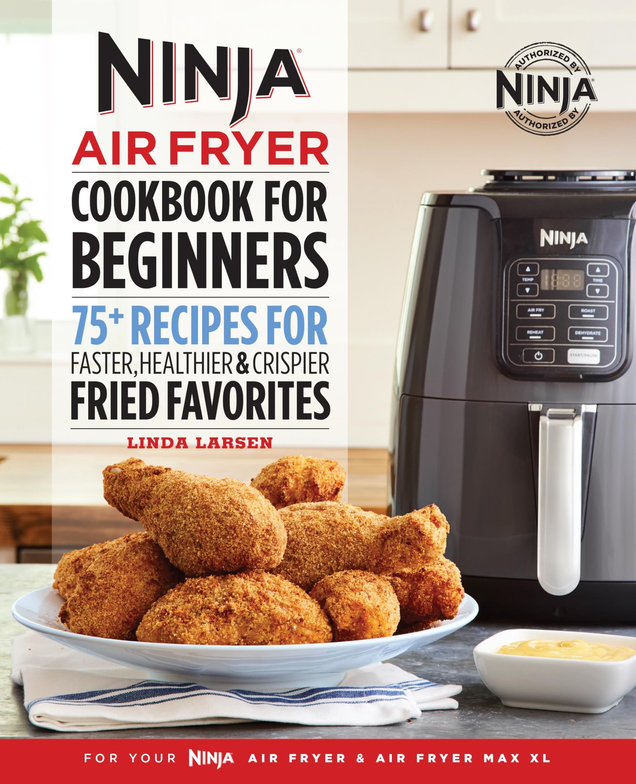 The Official Ninja Air Fryer Cookbook for Beginners: 75+ Recipes for Faster,…