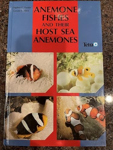 Anemone Fishes and Their Host Sea A…, Allen, Gerald R