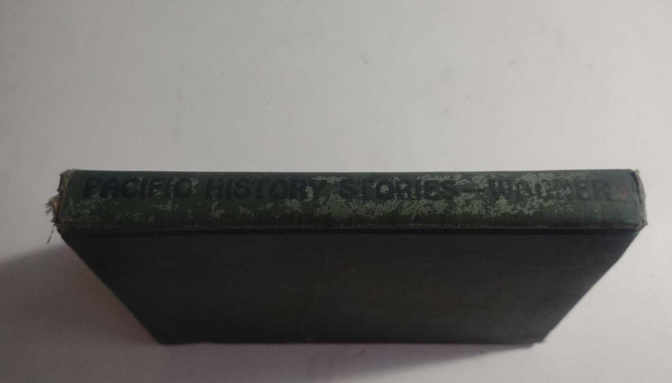 Pacific History Stories by Harr Wagner Hardback Book.