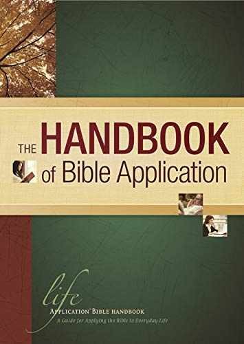 The Handbook of Bible Application (Life Application – Hardcover – Very Good