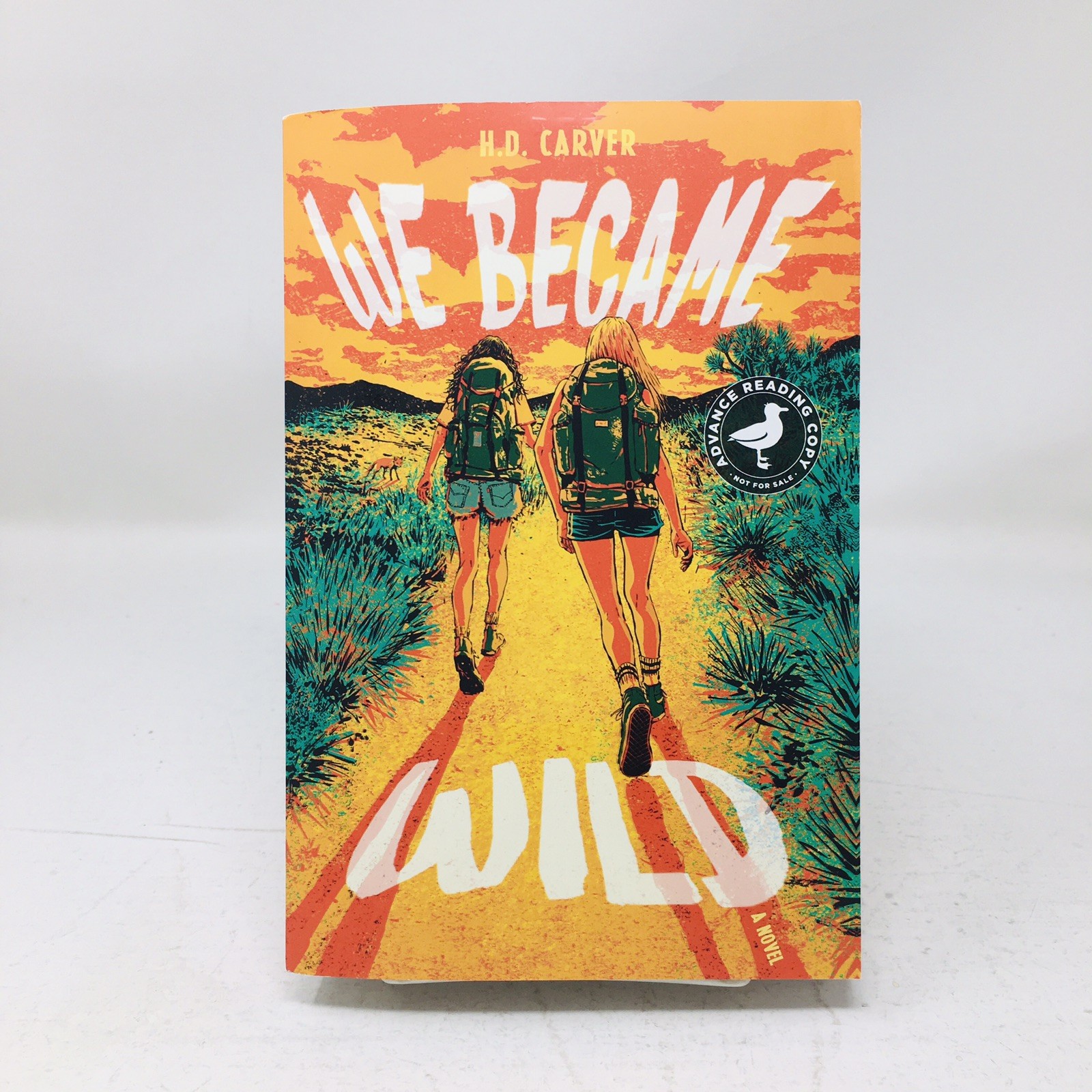 We Became Wild ARC by H. D. Carver Mystery YA Thriller Novel Fiction New