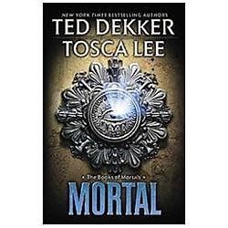 Mortal; The Books of Mortals, 2 – 9781599953564, Ted Dekker, paperback