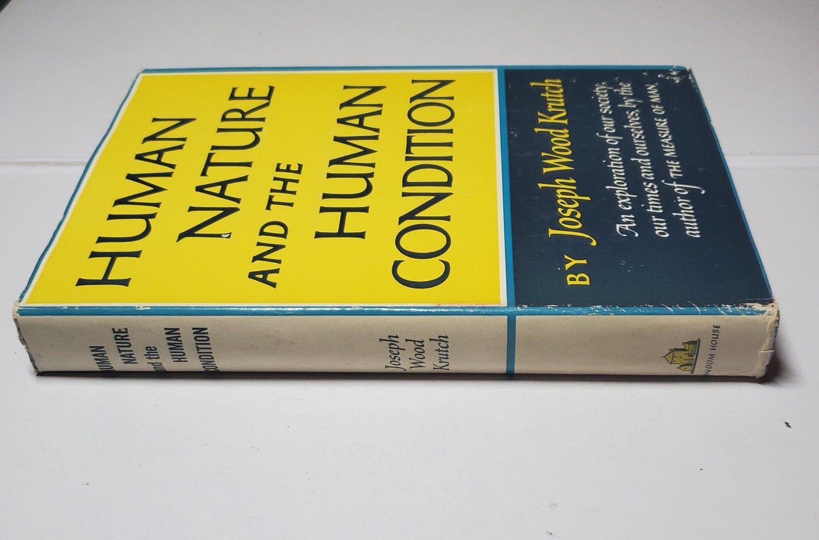 Human Nature and the Human Condition by Joseph Wood Krutch-1959 Stated 1st Print