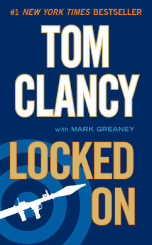 Locked On – Mass Market Paperback By Clancy, Tom – GOOD
