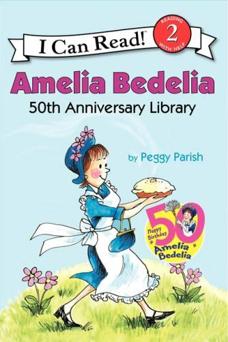 I Can Read Level 2 Ser.: Amelia Bedelia 50th Anniversary Library : Amelia…
