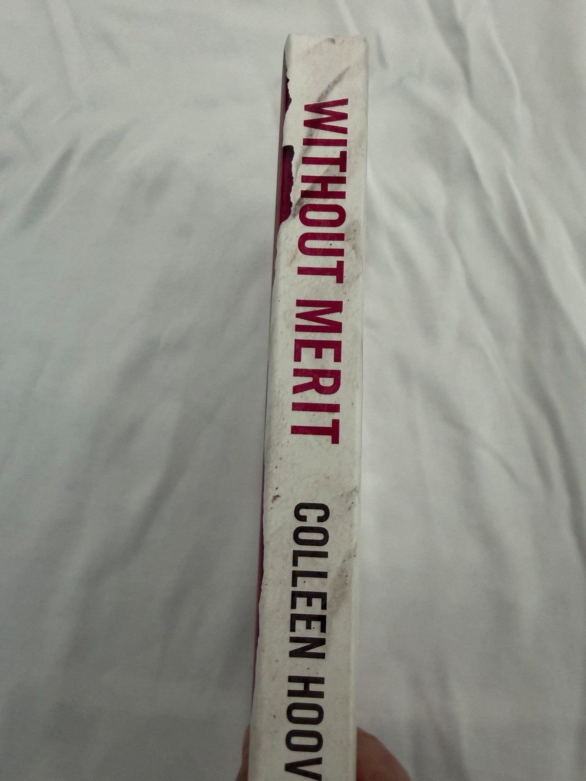 Without Merit : A Novel by Colleen Hoover (2017, Trade Paperback)