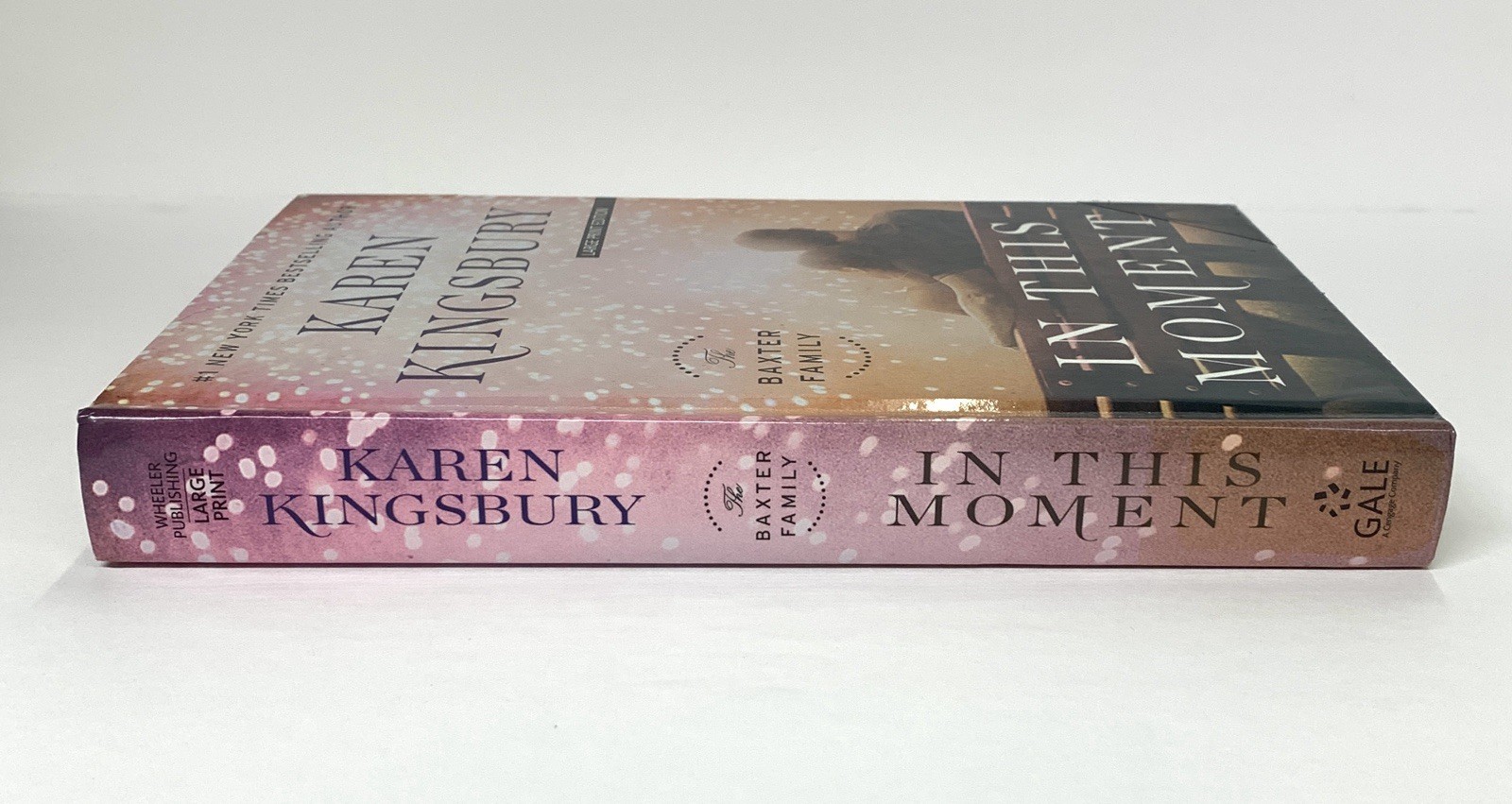 In This Moment Karen Kingsbury The Baxter Family Large Print Library Binding