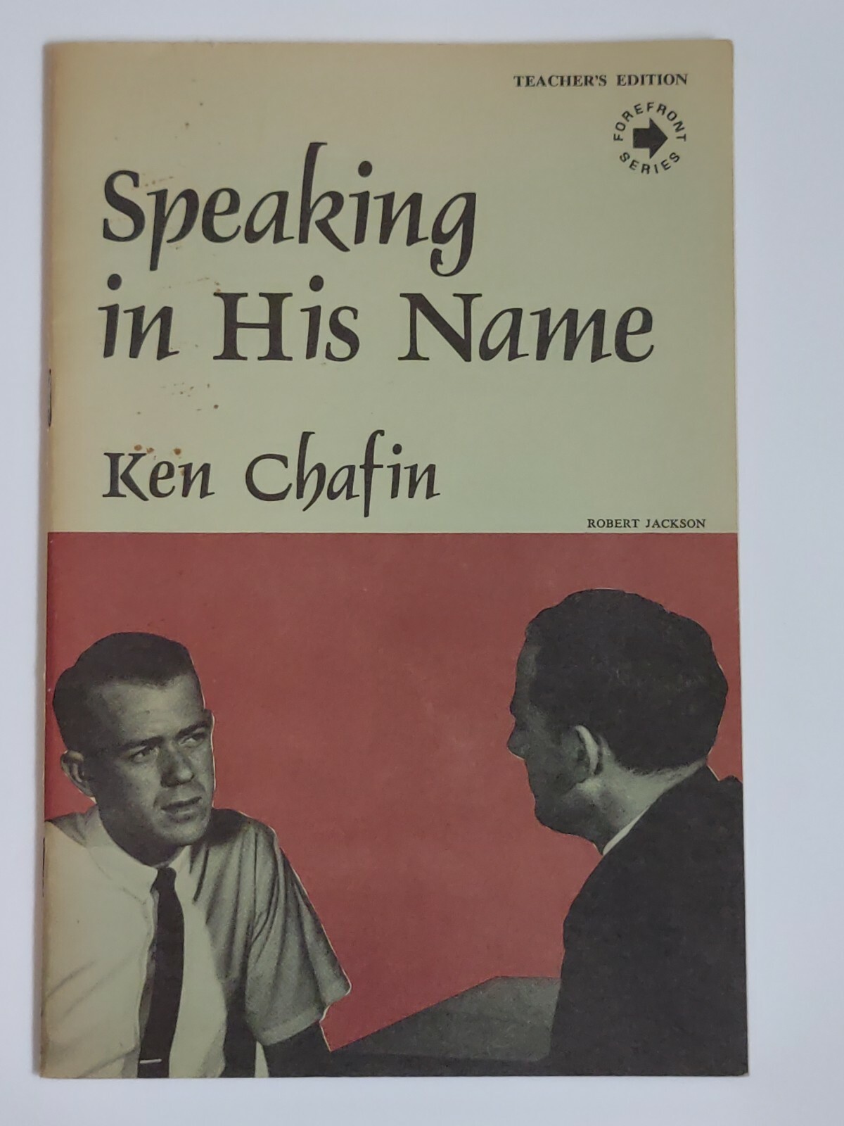 Speaking in His Name, by Ken Chafin (1970, 34-pages, paperback)