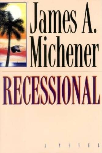 Recessional – Hardcover By Michener, James A. – GOOD