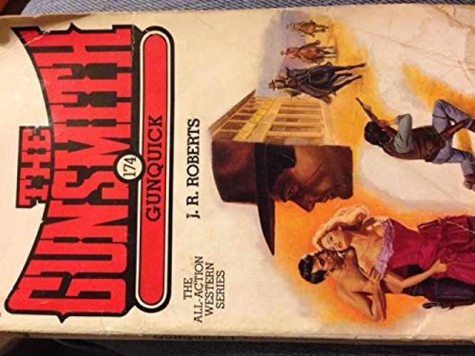 Gunquick (Gunsmith) – Paperback, by Roberts J. R. – Acceptable n