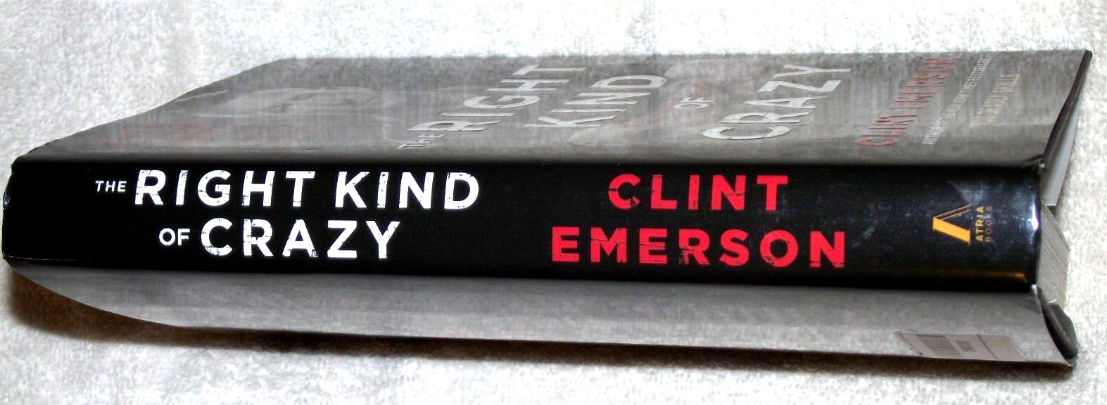 Pristine 2019 1st/1st “The Right Kind of Crazy” Clint Emerson 100 Deadly Skills