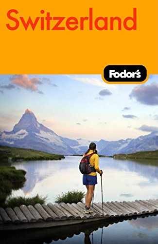 Fodor’s Switzerland, 44th Edition (Travel – Paperback, by Fodor’s – Very Good
