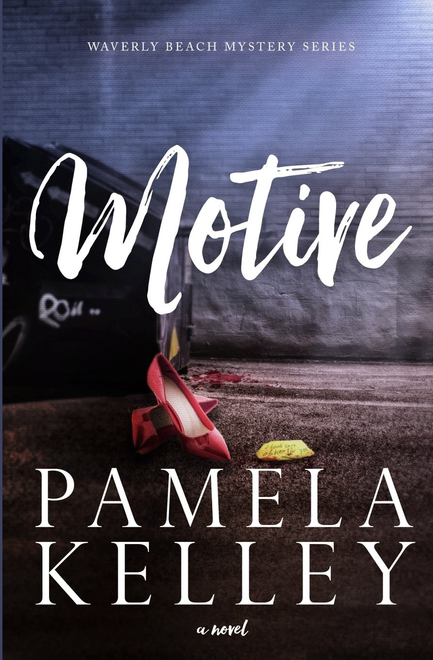 Motive: Waverly Beach Mystery Series – paperback Kelley, Pamela M.
