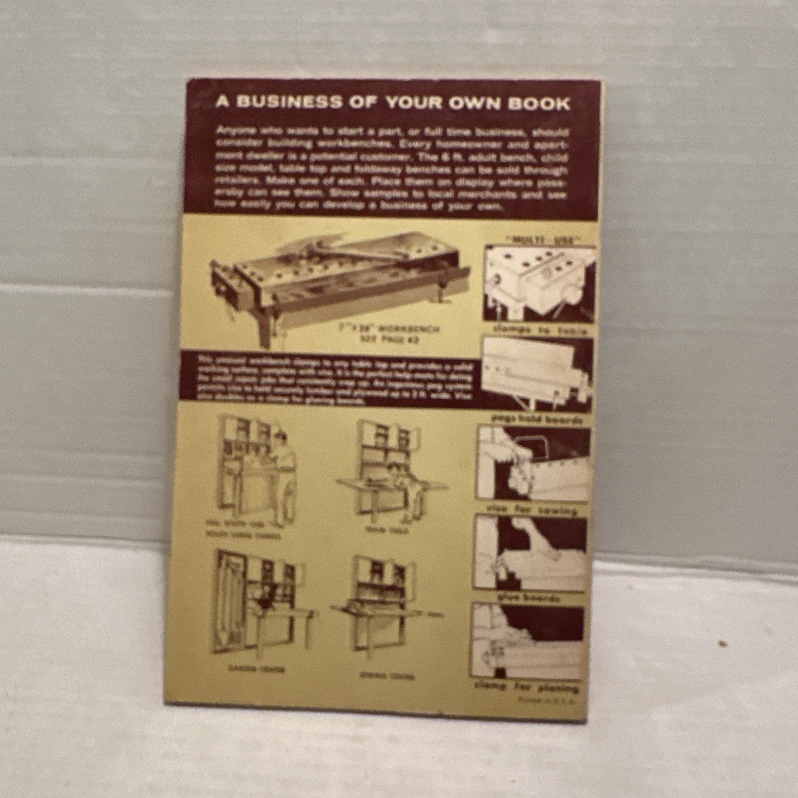 How to Build Workbenches, Sawhorse Tool Chests, And Other Projects 1974