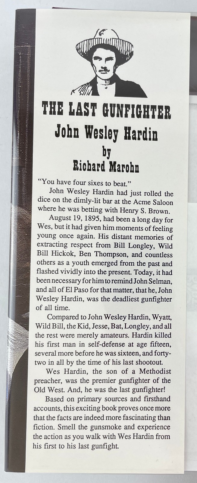 The Last Gunfighter : John Wesley Hardin, Richard C. Marohn, 2001, Outlaws, HCDJ