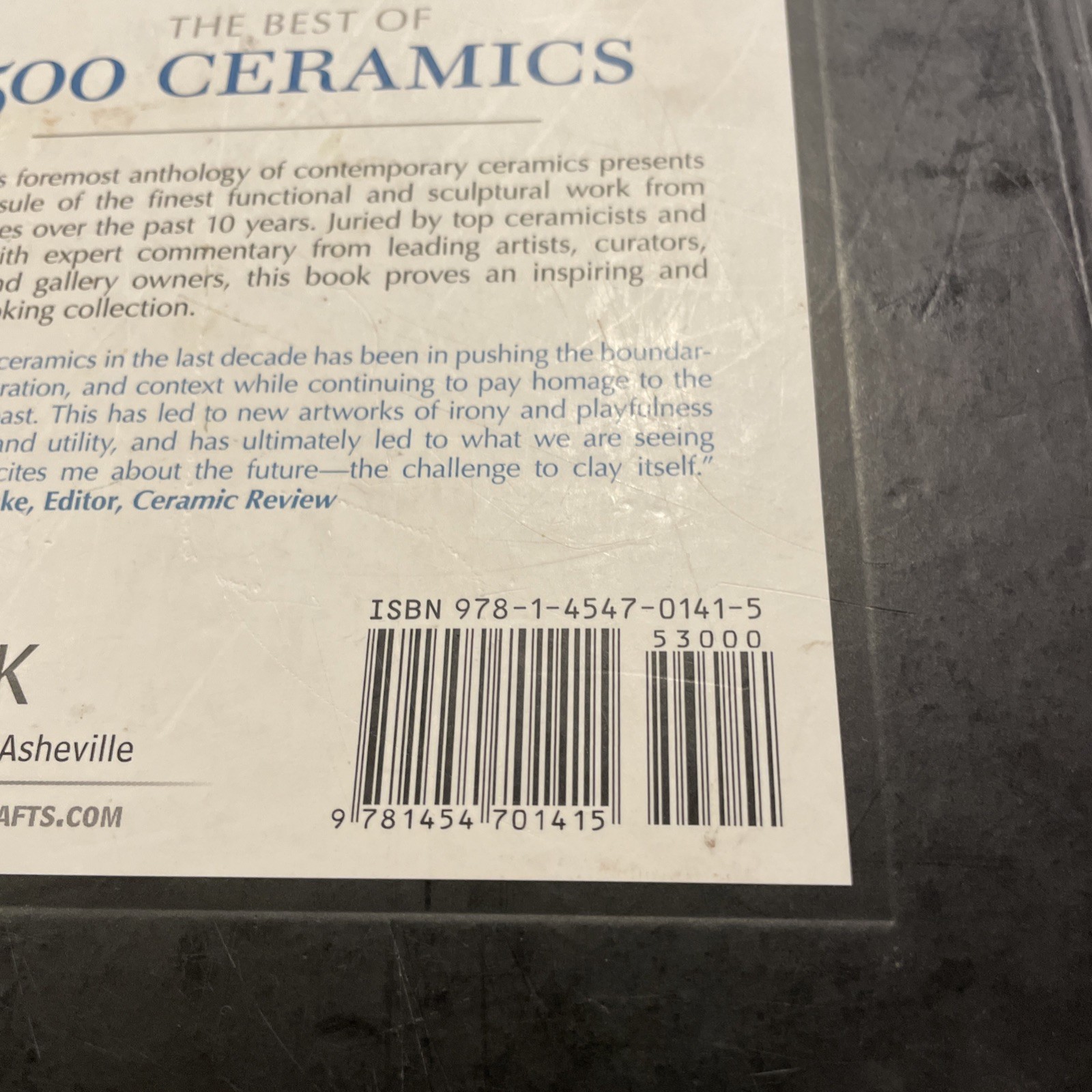 Best of 500 Ceramics : Celebrating a Decade in Clay by Lark Crafts DEFECT COPY