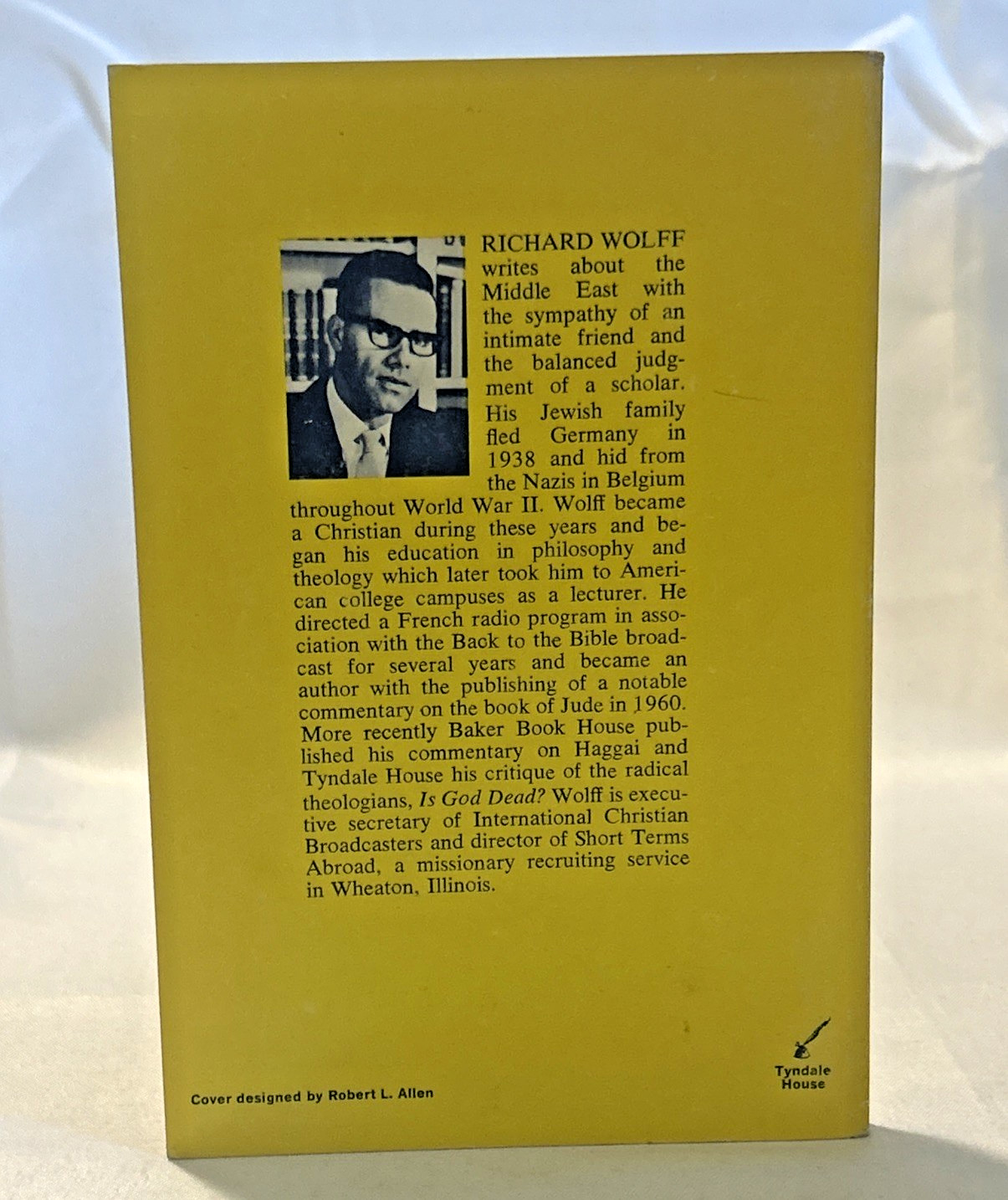 Israel Act III (1967) ~ Richard Wolff ~ The Bible and the Mideast ~ Paperback