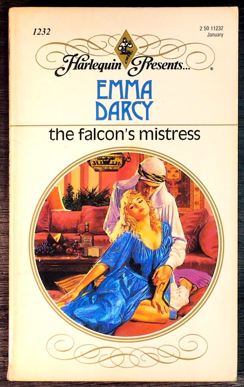 The Falcon’s Mistress Emma Darcy 1990 First Harlequin Presents Edition 1232