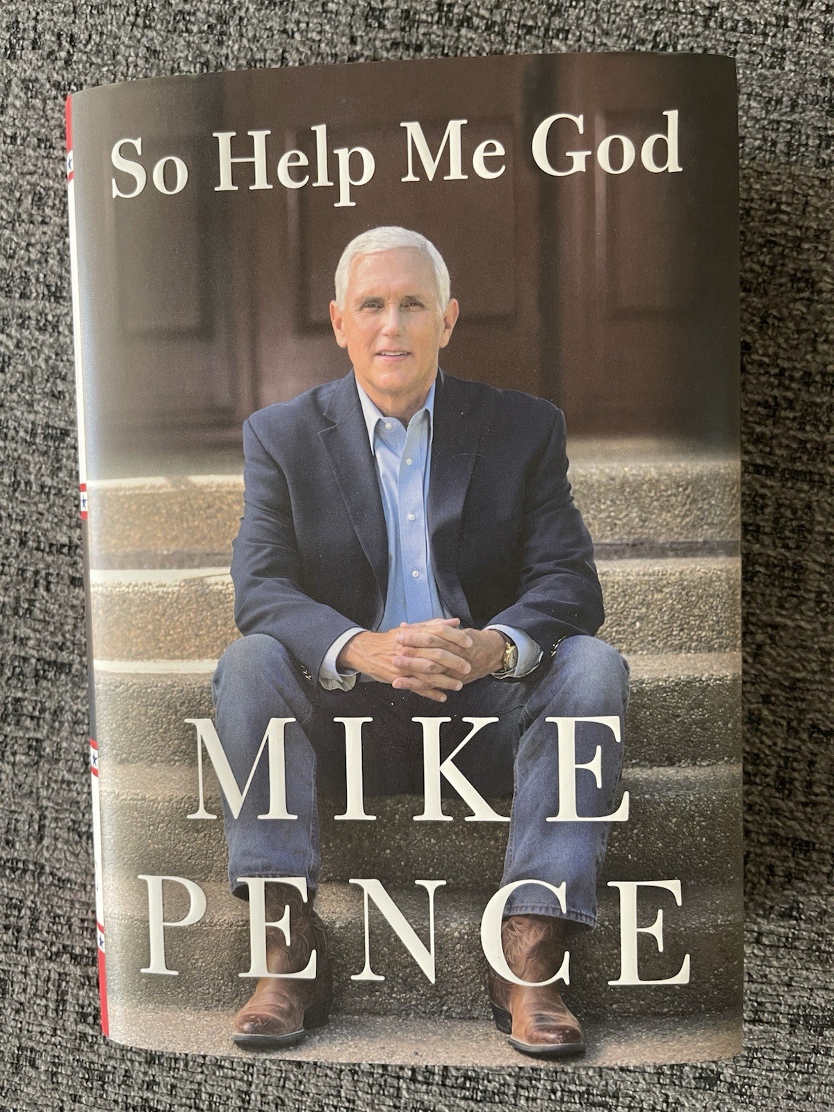 SIGNED Book So Help Me God by MIKE PENCE (HC/DJ/First Edition) Vice President