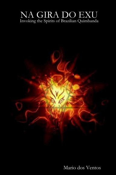 NA GIRA DO EXU – Invoking the Spirits of Brazilian Quimbanda