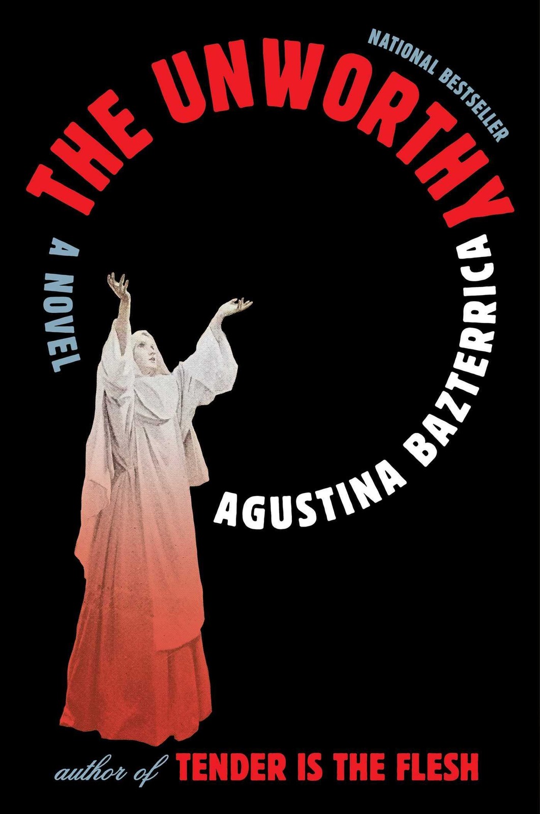 Agustina Bazterrica The Unworthy