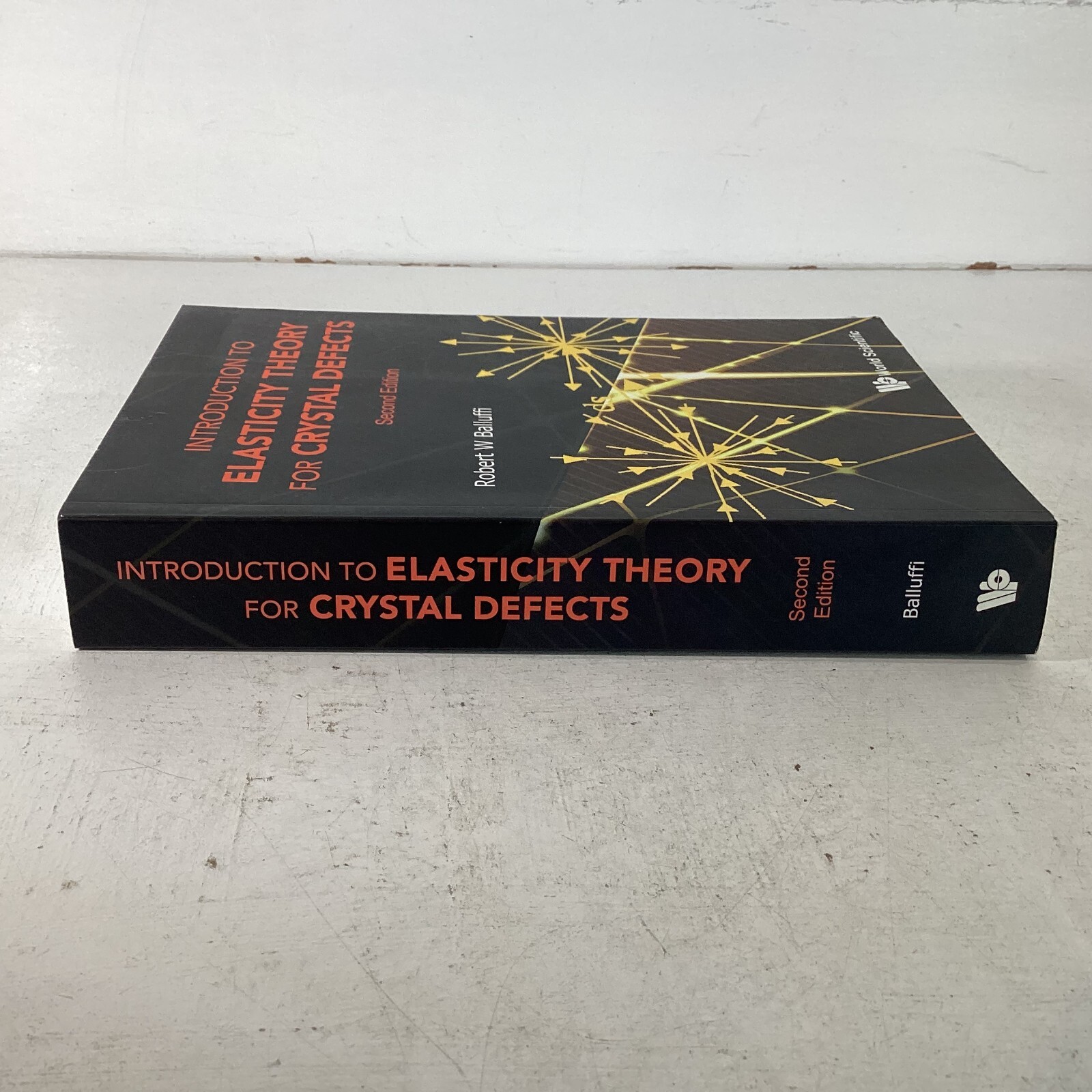 Introduction to Elasticity Theory for Crystal Defects by Robert Balluffi 2nd Ed