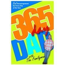 365 Day Dad, Real Encouragement for Every Day of the Yr – Todd Wilson – Good…