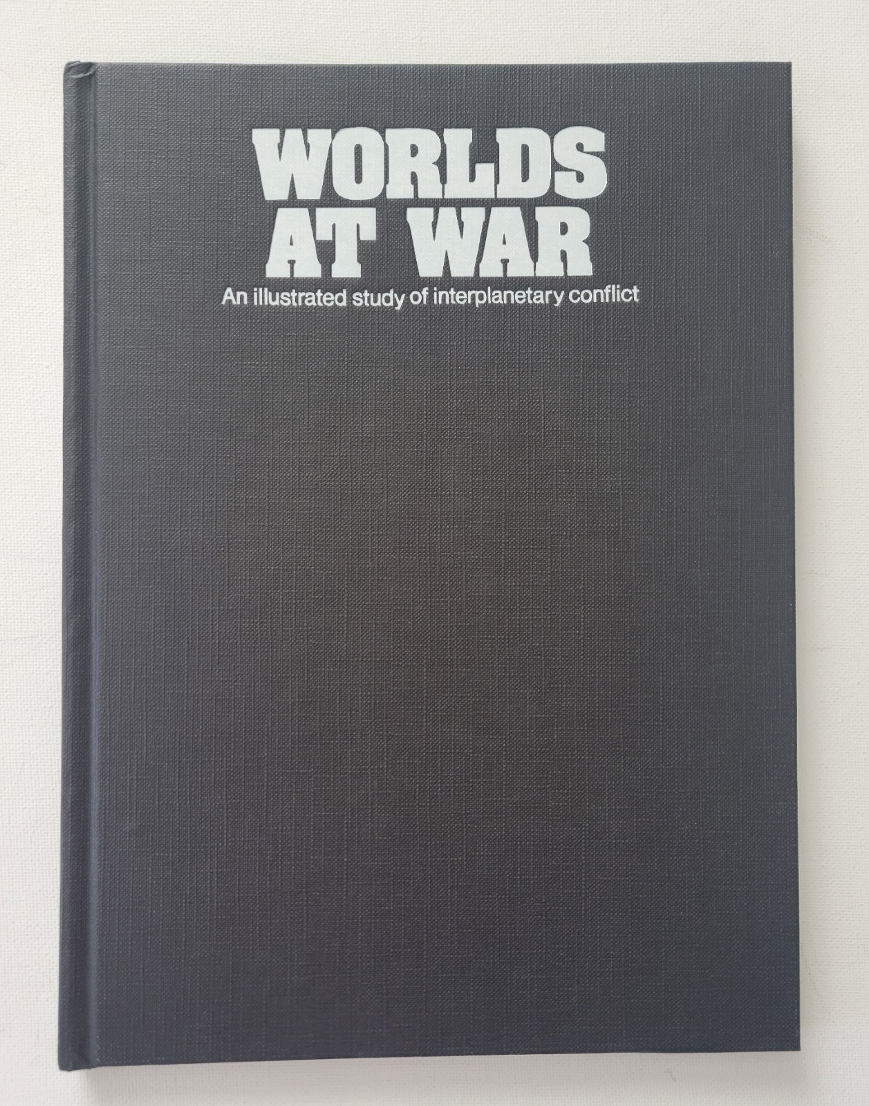 Worlds At War by Steven Caldwell, 1980 Crescent Books HC-DJ
