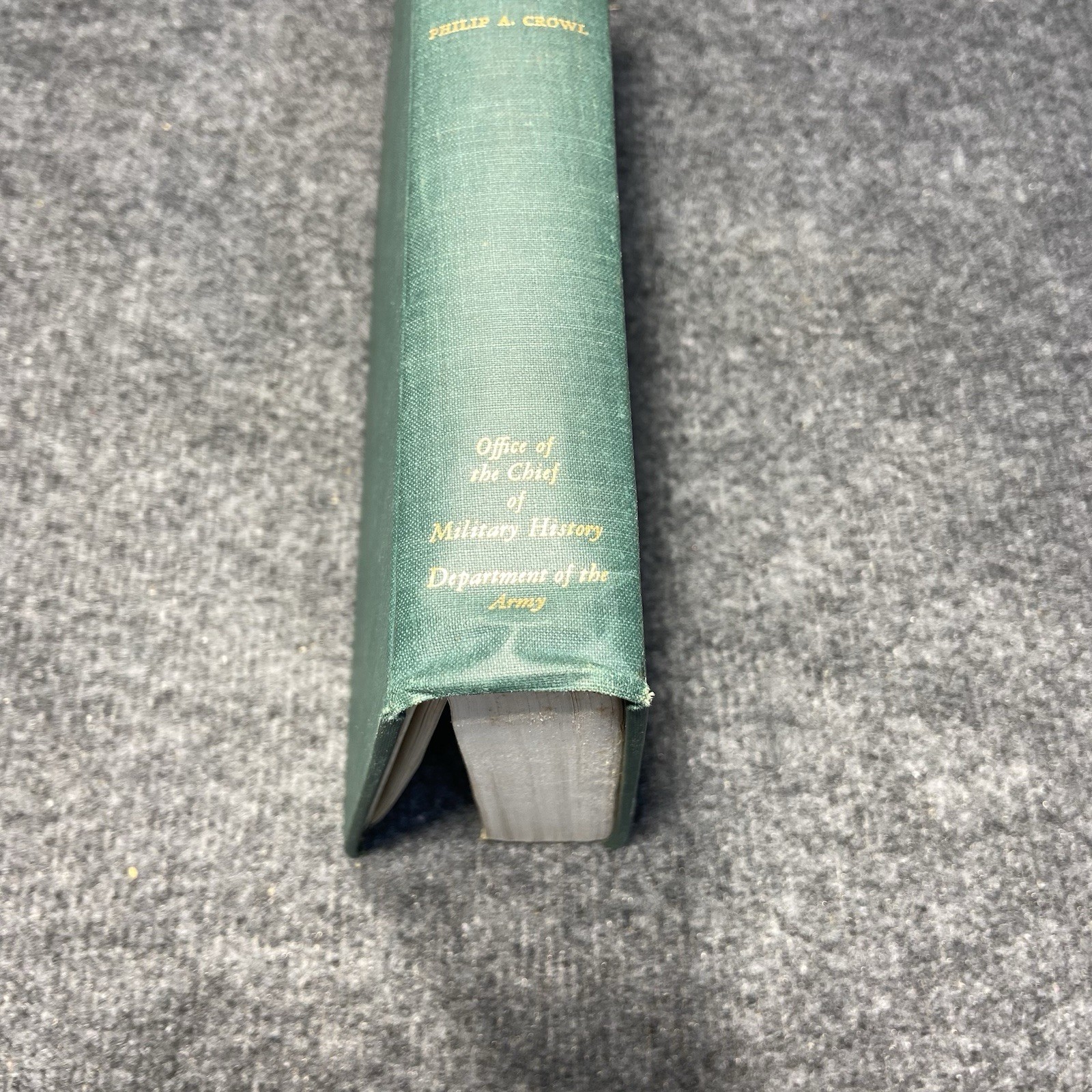US Army in WWII War Pacific Campaign In The Marianas Philip A Crowl HC Green