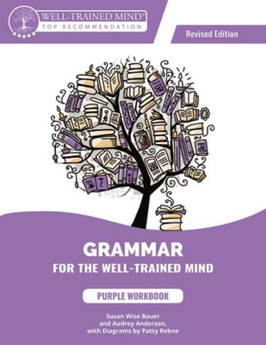 Grammar for the Well-Trained Mind Purple Workbook, Revised Edition by Anderson