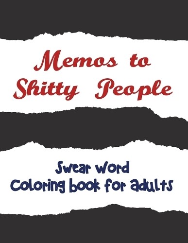 Adult Colouring Books Coloring Books for Adults Adul Memos to Shitty (Paperback)