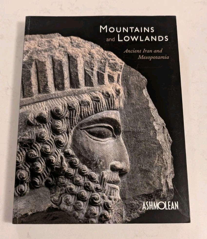 Mountains and Lowlands : Ancient Iran and Mesopotamia