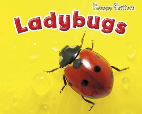 Ladybugs (Creepy Critters), Smith, Sian