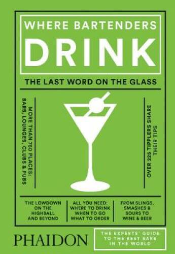 Where Bartenders Drink – Hardcover By Stillman, Adrienne – GOOD