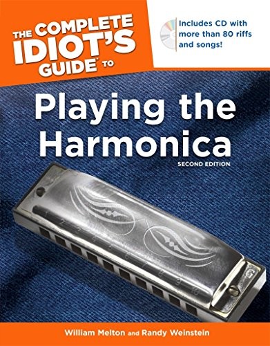The Complete Idiot’s Guide to Playing the Harmonica, 2nd Edition – Melton, W…