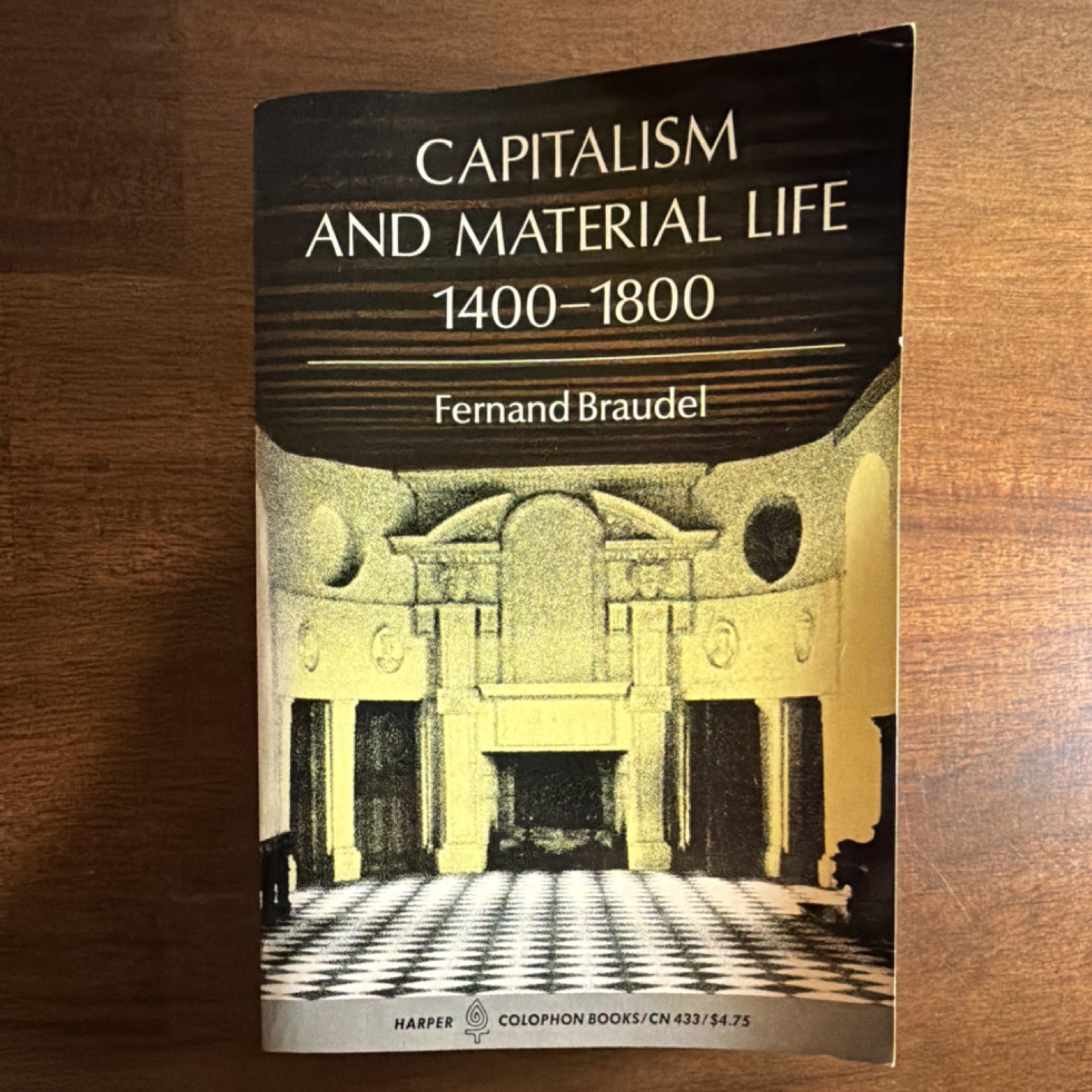 Capitalism and Material Life 1400-1800 by Fernand Braudel, Paperback, Colophon