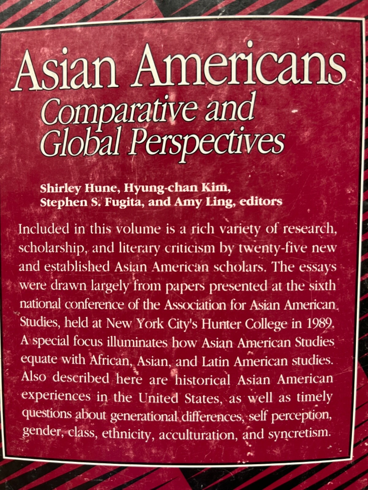 Asian Americans Comparative and Global Perspectives (pb 1991 ex-lib)