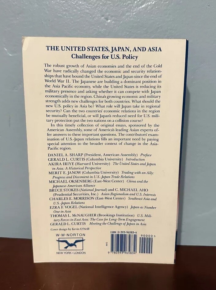 The United States Japan and Asia Challenges for US Policy Gerald Curtis 1994