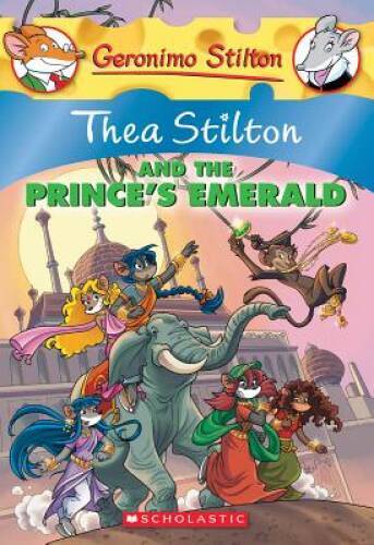 Thea Stilton and the Prince’s Emerald: A Geronimo Stilton Adventure – VERY GOOD