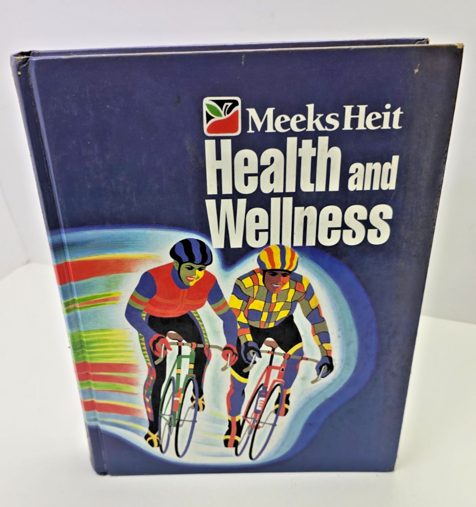 Health and Wellness Hardcover Randy, Meeks, Linda, Heit, Philip P