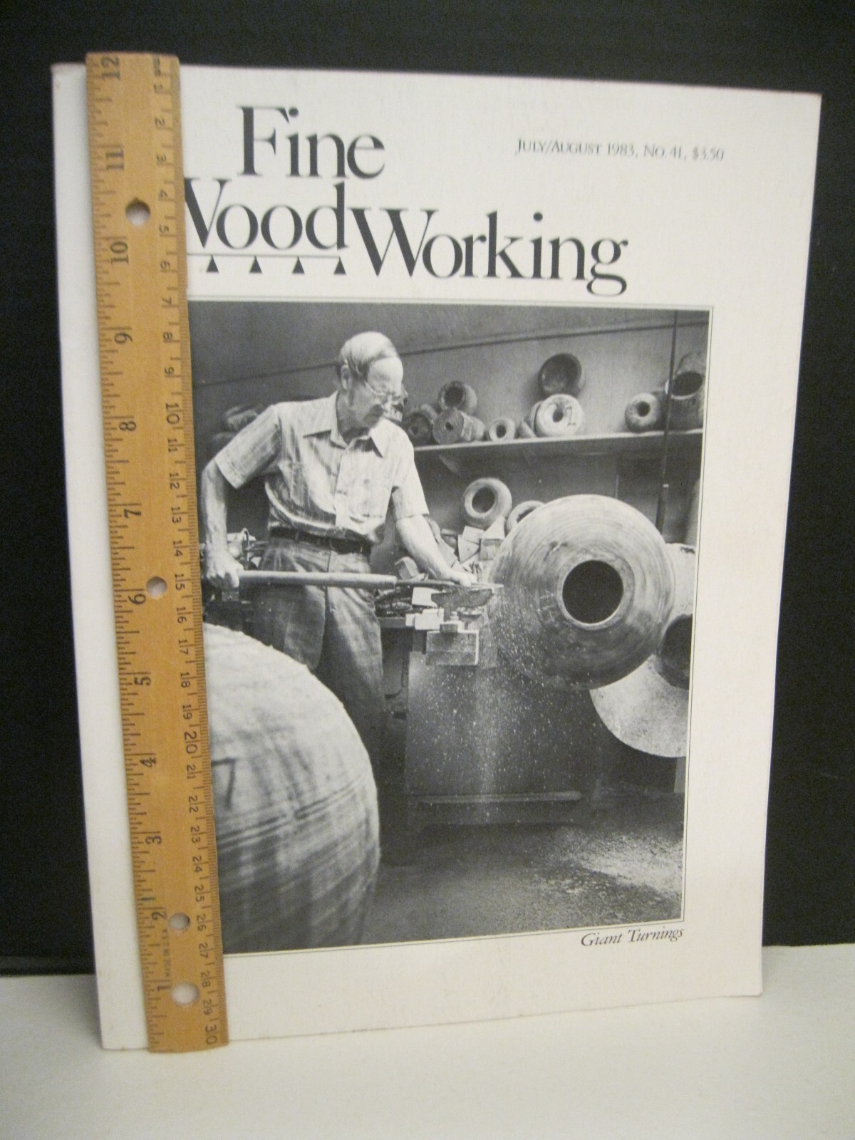 FINE WOODWORKING JULY AUGUST 1983 NO. 41 GIANT TURNINGS SOFTCOVER WITH 102 PAGES