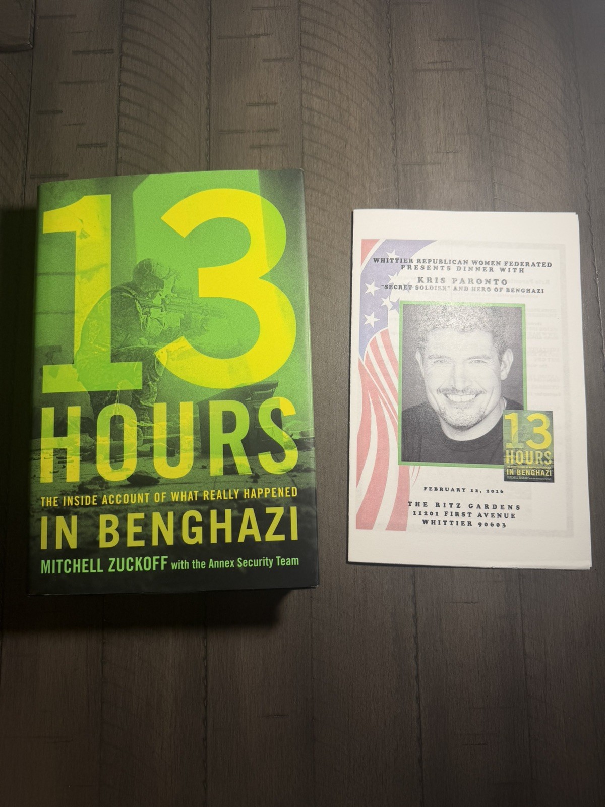 13 Hours in Benghazi by Mitchell Zuckoff SIGNED Kris “Tanto” Paronto w/ Program!