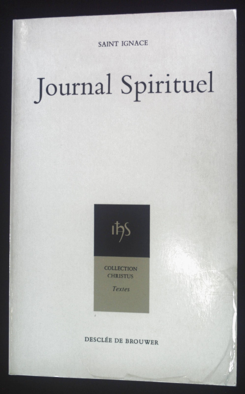 Journal Spirituel. Traduit et commente par Maurice Giuliani. Collection Christus