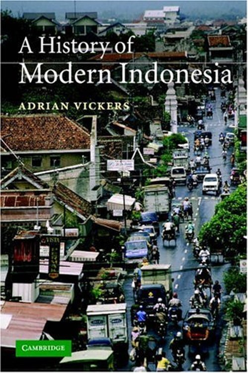 A History of Modern Indonesia Perfect Adrian Vickers