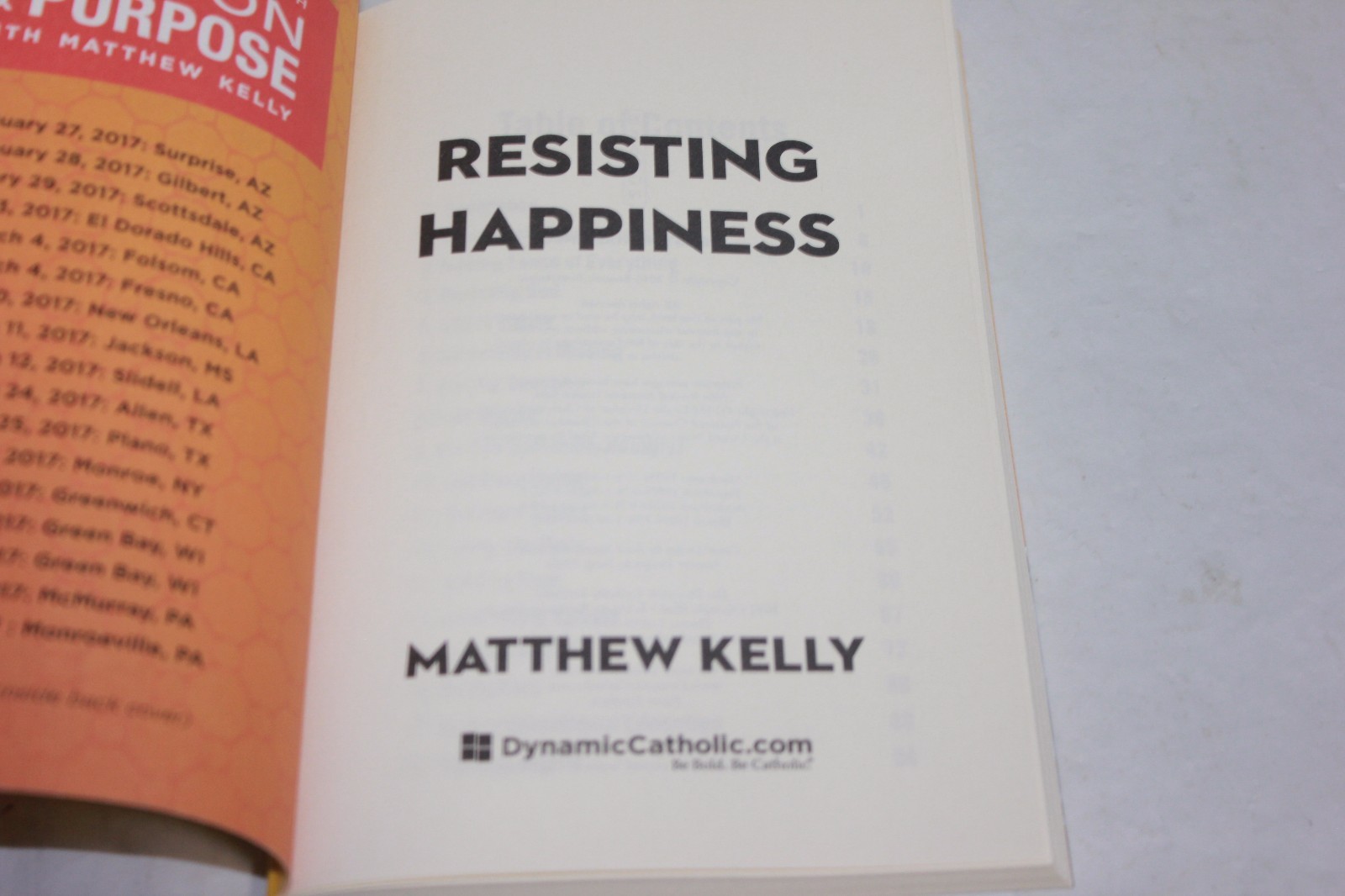 RESISTING HAPPINESS BY MATTHEW KELLY (DNT #68 G-2)