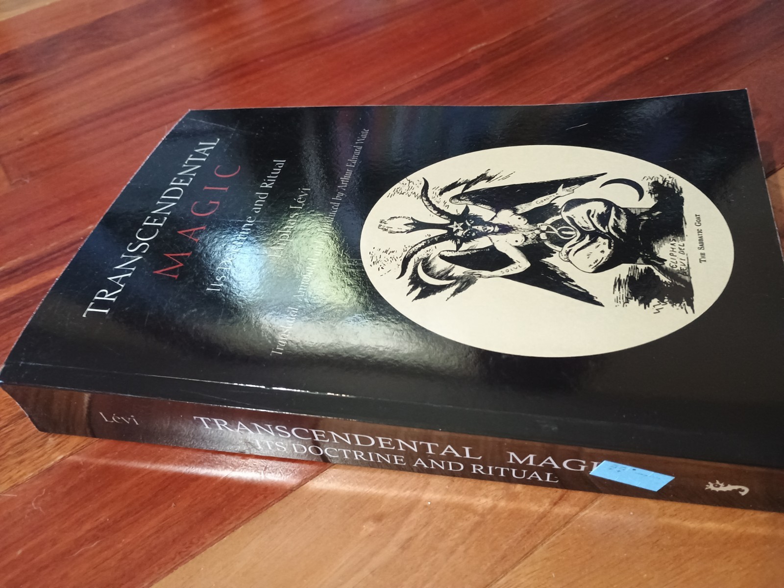 Transcendental Magic: Its Doctrine and Ritual 9781891396953 by Levi, Eliphas