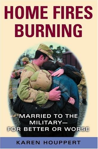 Home Fires Burning: Married To The …, Houppert, Karen